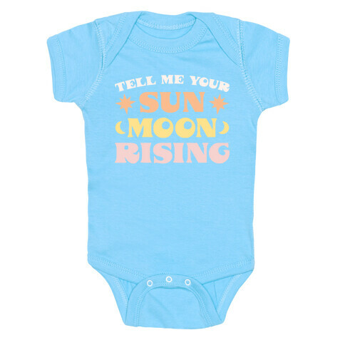 Tell Me Your Sun, Moon, Rising Baby One-Piece