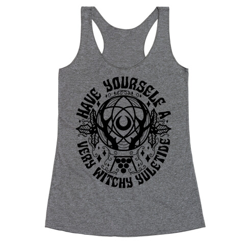 Have Yourself A Very Witchy Yuletide Racerback Tank Top