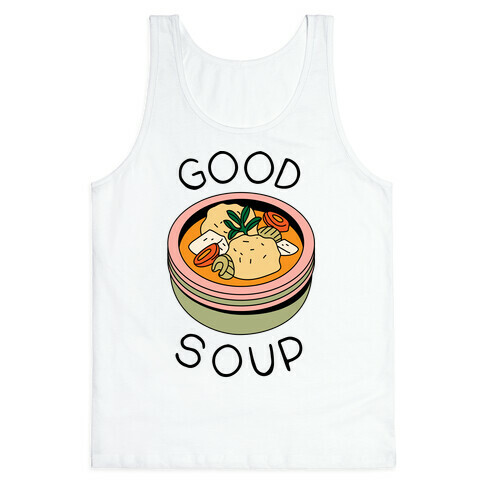 Good Soup Matzo Ball Soup Tank Top