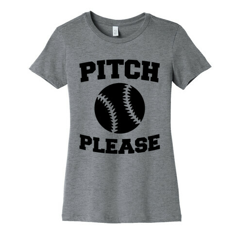 Pitch Please Womens T-Shirt