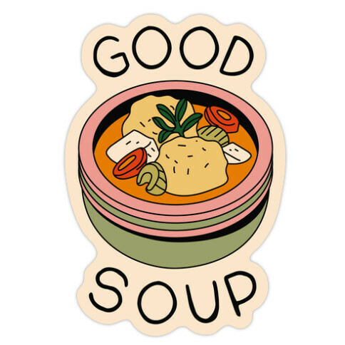 Good Soup Matzo Ball Soup Die Cut Sticker