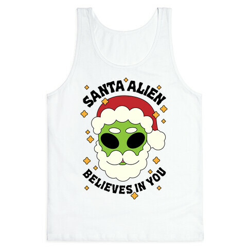 Santa Alien Believes in You Tank Top