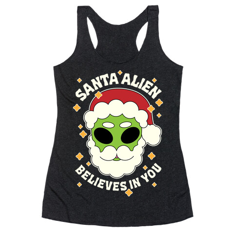 Santa Alien Believes in You Racerback Tank Top