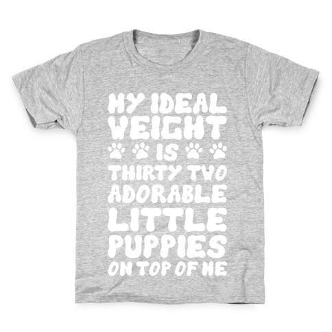 Ideal Weight (Puppies) Kids T-Shirt