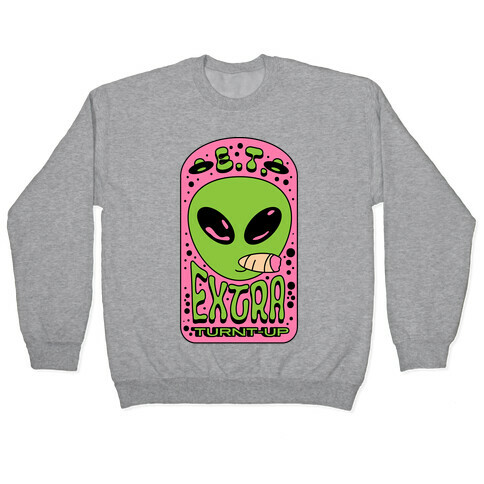 E.T. (Extra Turnt-Up) Alien Pullover