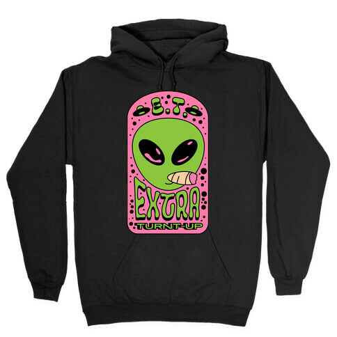 E.T. (Extra Turnt-Up) Alien Hooded Sweatshirt