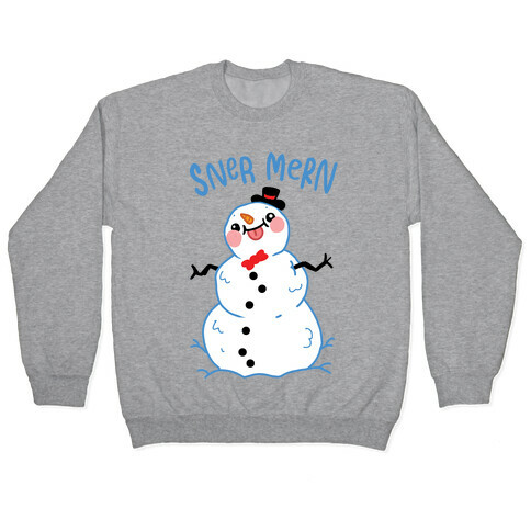 Sner Mern Derpy Snow man Pullover