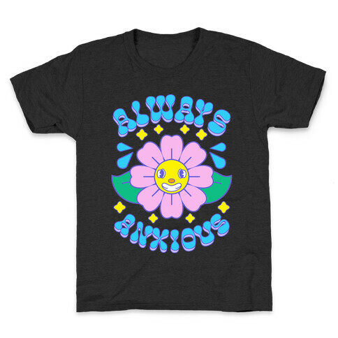 Always Anxious Cartoon Flower Kids T-Shirt