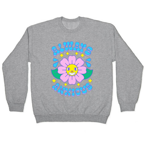 Always Anxious Cartoon Flower Pullover