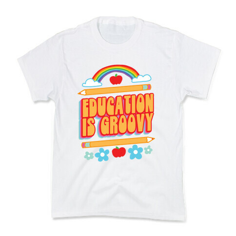 Education Is Groovy Kids T-Shirt