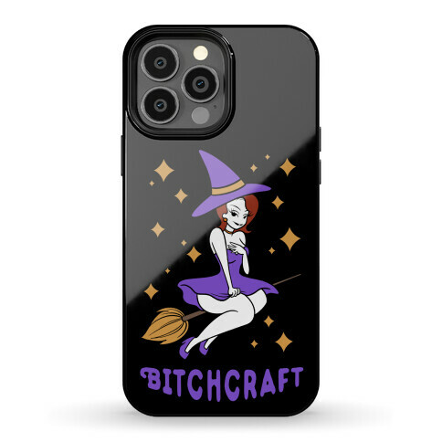 Bitchcraft Phone Case