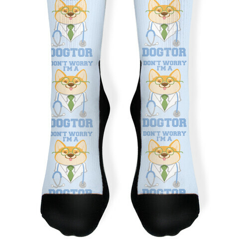 Don't worry, I'm a dogtor! Sock