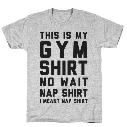 This Is My Gym Shirt T-Shirt