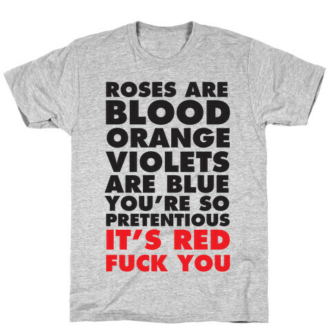 Roses Are Blood Organge T-Shirt