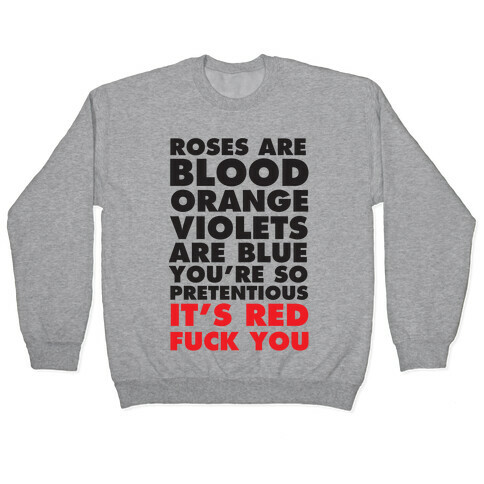 Roses Are Blood Organge Pullover