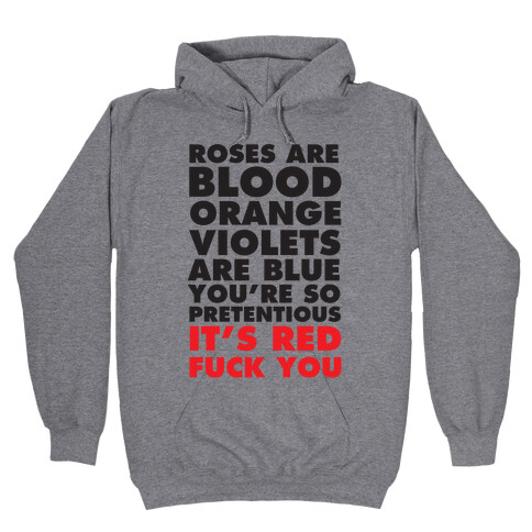 Roses Are Blood Organge Hooded Sweatshirt