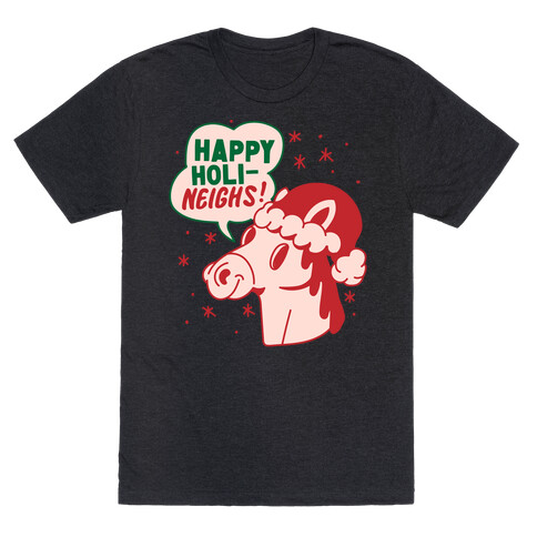 Happy Holi-Neighs Holiday Horse T-Shirt