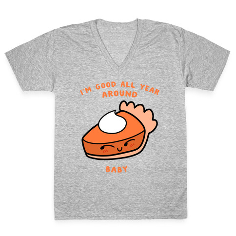 I'm Good All Year Around Baby V-Neck Tee Shirt