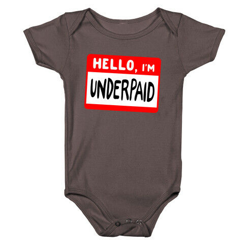 Hello, I'm UNDERPAID Baby One-Piece