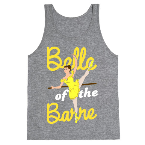 Belle of the Barre Tank Top