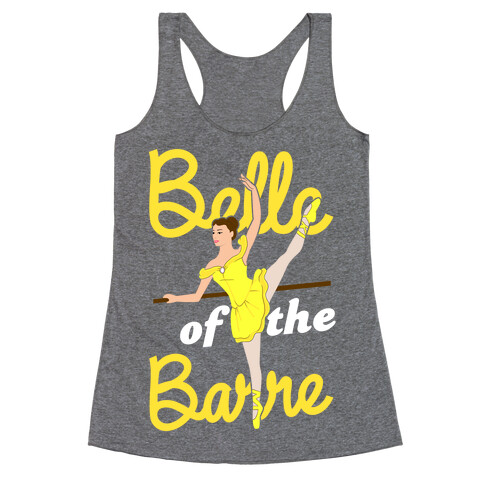 Belle of the Barre Racerback Tank Top