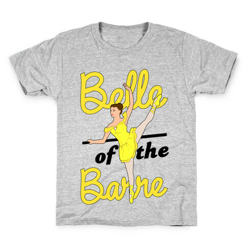 Belle of the Barre Kids T-Shirt