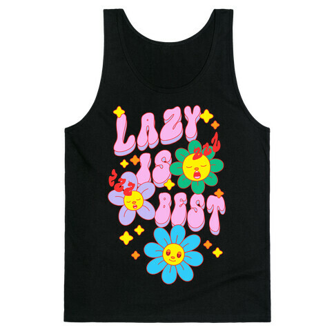 Lazy Is Best Tank Top