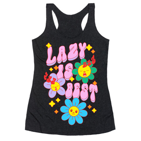 Lazy Is Best Racerback Tank Top