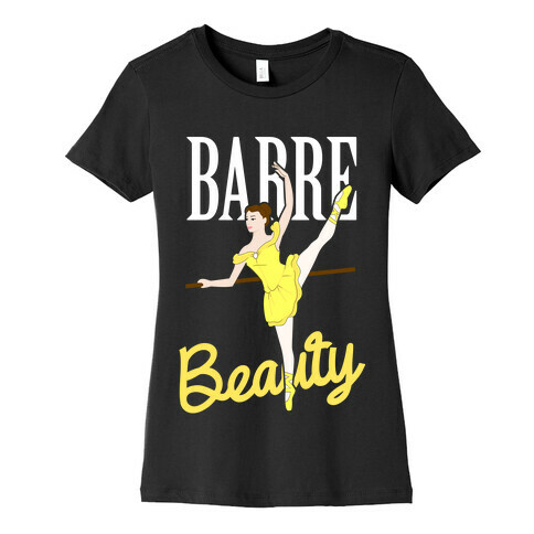 Barre Beauty Womens T-Shirt