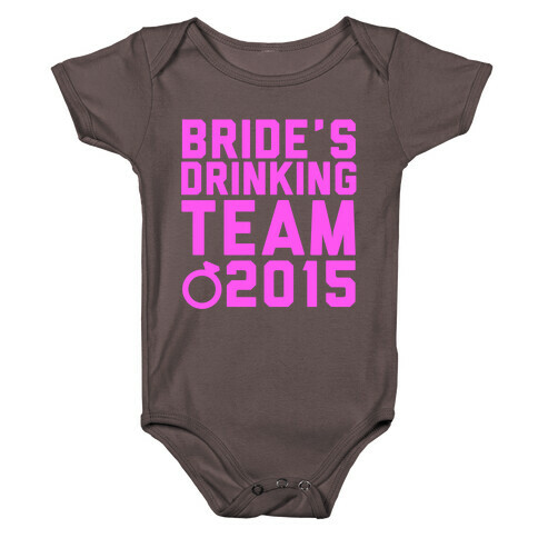 Bride's Drinking Team 2015 Baby One-Piece