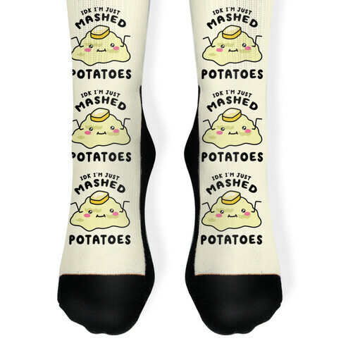 IDK I'm Just Mashed Potatoes Sock