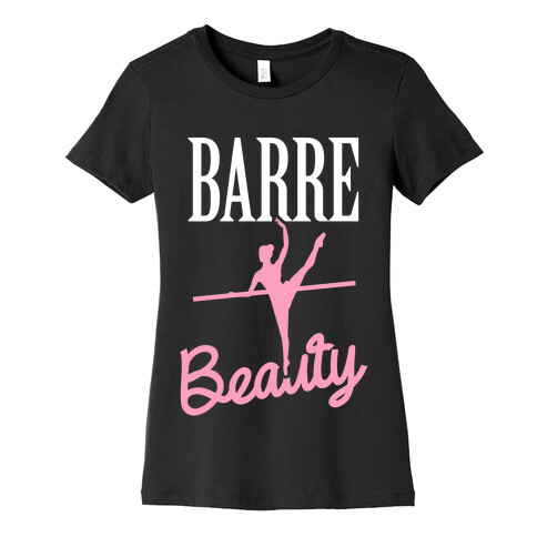 Barre Beauty Womens T-Shirt