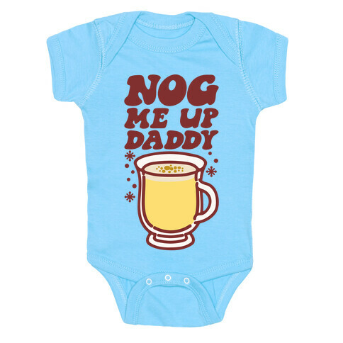 Nog Me Up Daddy Baby One-Piece