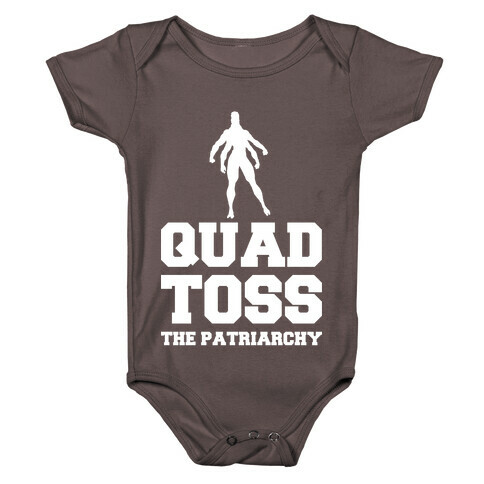 Quad Toss The Patriarchy Baby One-Piece