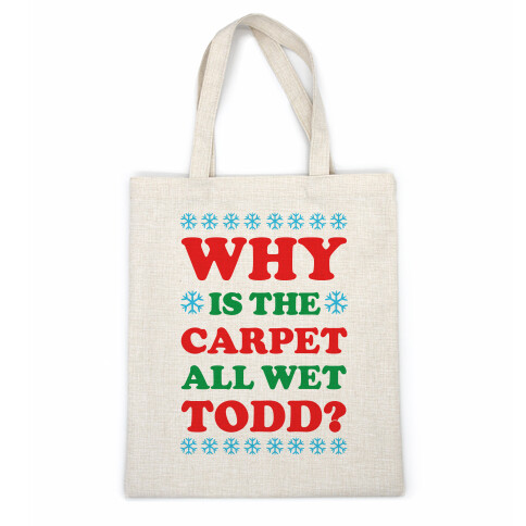 Why is the Carpet All Wet Todd Casual Tote
