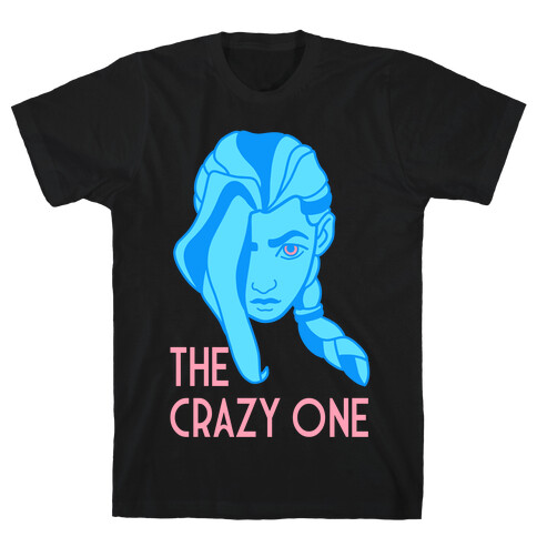 The Crazy One Jinx T-Shirt
