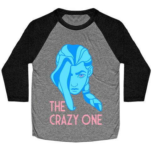 The Crazy One Jinx Baseball Tee