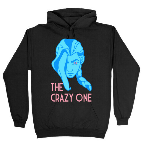The Crazy One Jinx Hooded Sweatshirt