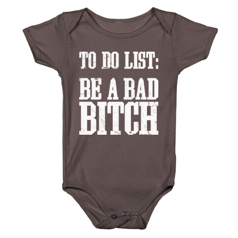 To Do List Be A Bad Bitch Baby One-Piece