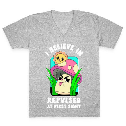 I Believe in Repulsed At First Sight  V-Neck Tee Shirt