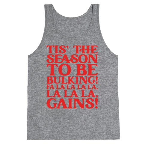 Tis' The Season To Be Bulking  Tank Top