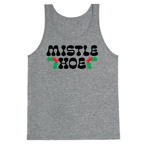 Mistle Hoe Tank Top