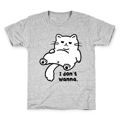 I Don't Wanna (black) Kids T-Shirt