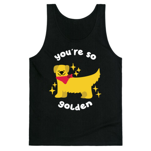 You're So Golden Tank Top