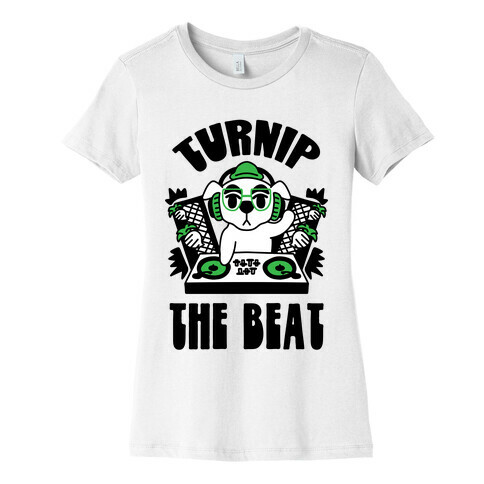 Turnip The Beat Womens T-Shirt