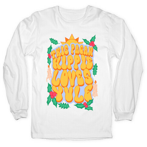 This Pagan Hippie Loves Yule Long Sleeve T-Shirt