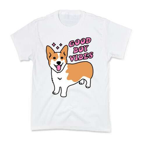 Good Boy Vibes Corgi Kids T-Shirt