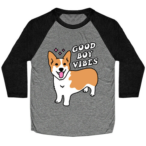 Good Boy Vibes Corgi Baseball Tee