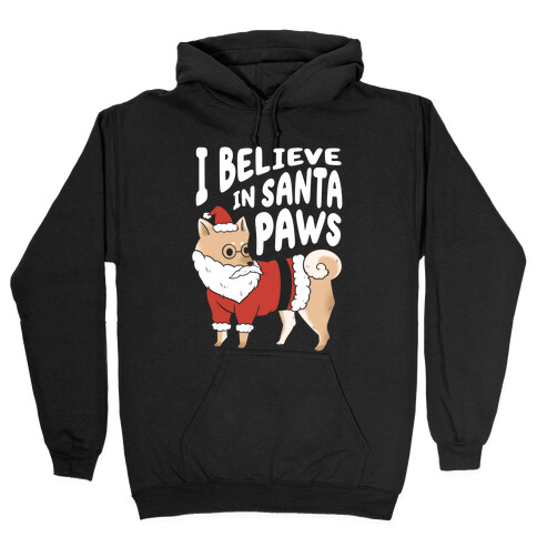 I Believe In Santa Paws ver. 1 Hooded Sweatshirt