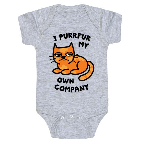 I Purrfur My Own Company Baby One-Piece